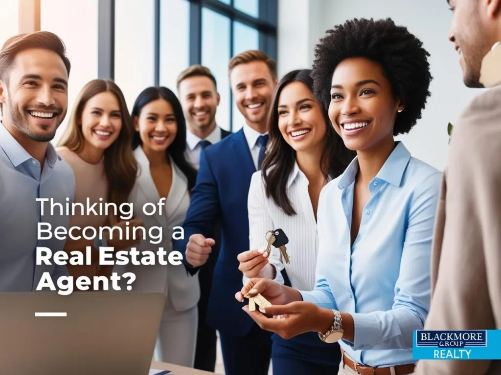 Thinking of Becoming a Real Estate Agent?