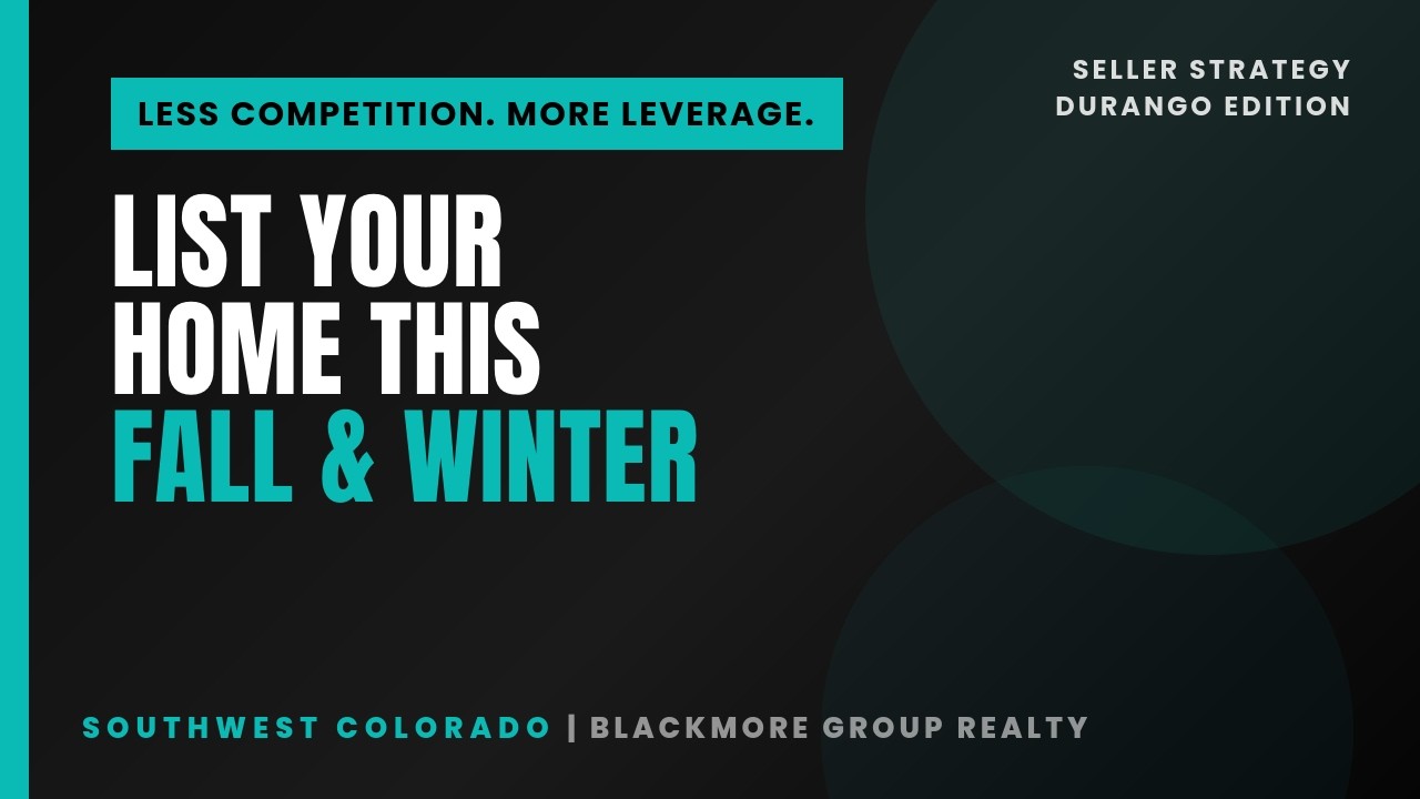 Video: Why Durango sellers should consider listing in winter